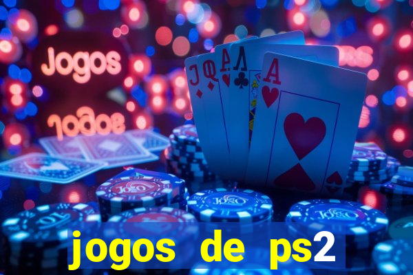 jogos de ps2 download iso